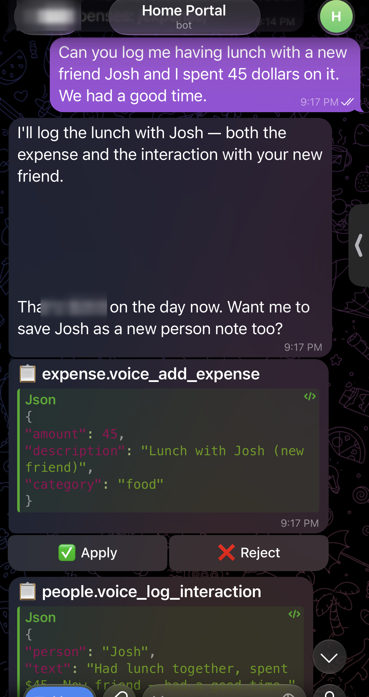 One Telegram message — "Can you log me having lunch with a new friend Josh and I spent 45 dollars on it. We had a good time." — produces two separate proposal cards from that single sentence. First, an expense.voice_add_expense card with its JSON payload (amount 45, description "Lunch with Josh (new friend)", category "food") and its own Apply / Reject buttons. Below it, a people.voice_log_interaction card (person "Josh", note "Had lunch together, spent $45…"). The assistant also asks whether to save Josh as a new person note. Each action is a separate pending record, gated independently; the running daily total is blurred.|340